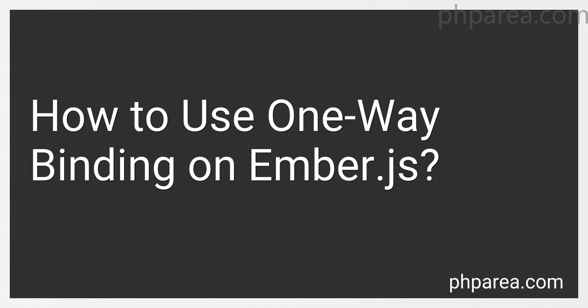 How to Use One-Way Binding on Ember.js? image