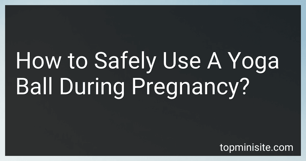 How to Safely Use A Yoga Ball During Pregnancy? image
