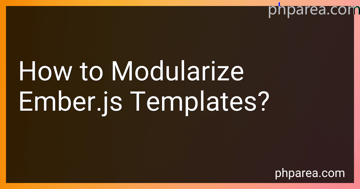 How to Modularize Ember.js Templates? image