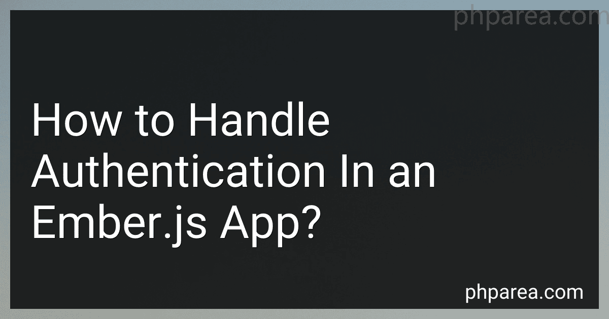 How to Handle Authentication In an Ember.js App? image