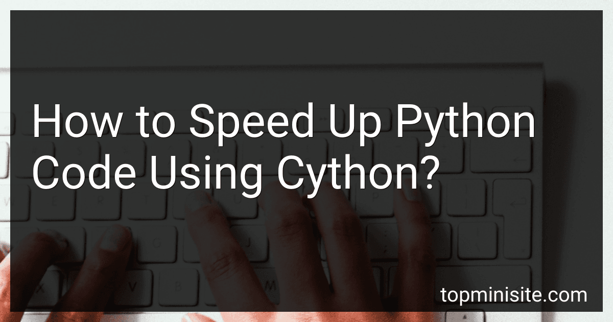 How to Speed Up Python Code Using Cython? image