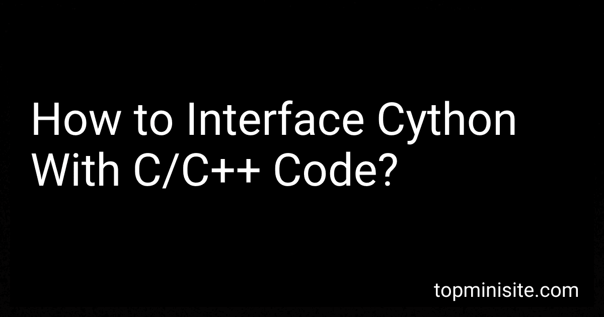 How to Interface Cython With C/C++ Code? image