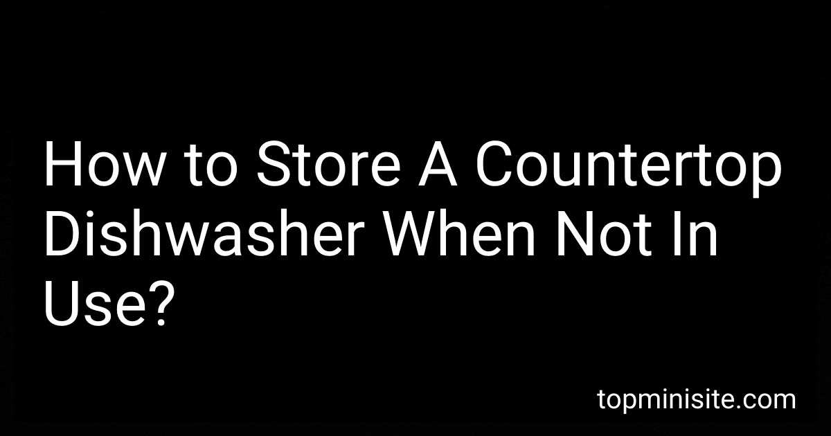 How to Store A Countertop Dishwasher When Not In Use? image
