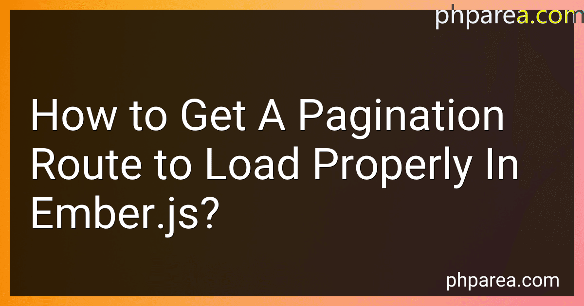 How to Get A Pagination Route to Load Properly In Ember.js? image