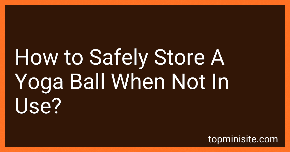 How to Safely Store A Yoga Ball When Not In Use? image