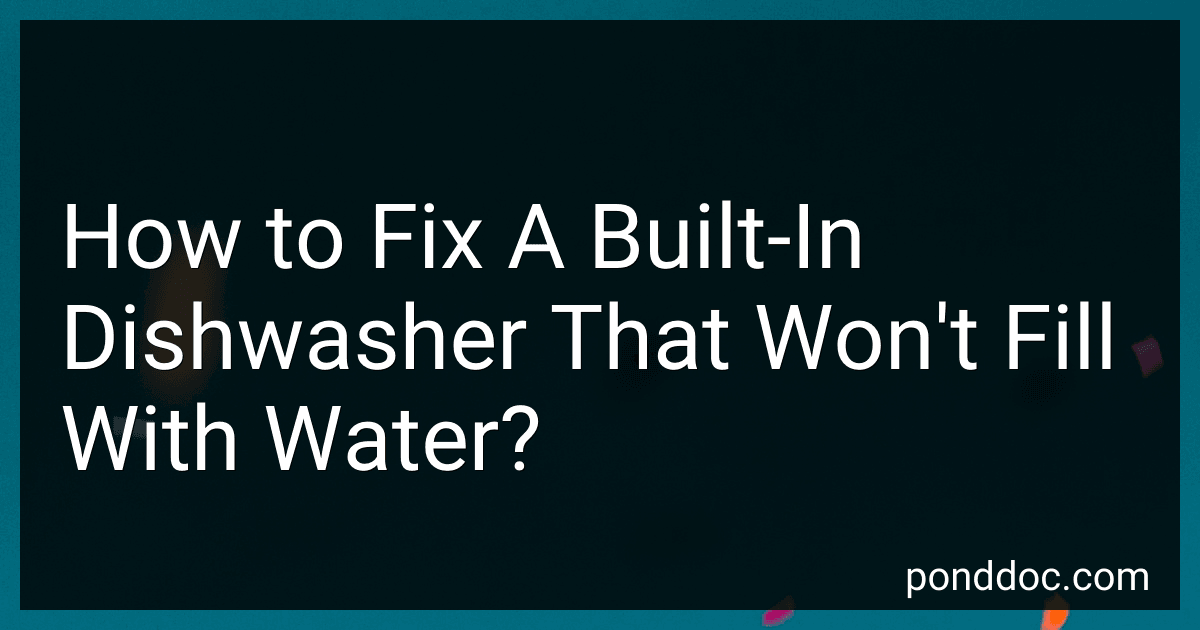 How to Fix A Built-In Dishwasher That Won't Fill With Water? image