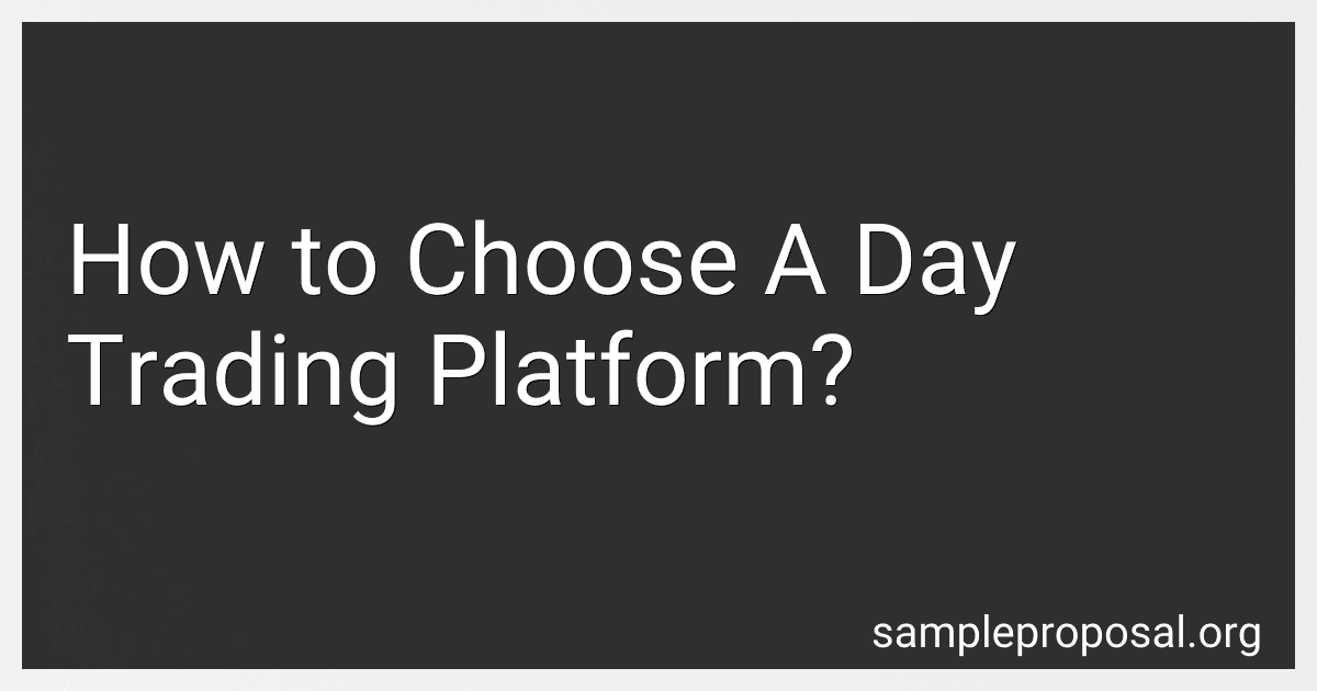 How to Choose A Day Trading Platform? preview