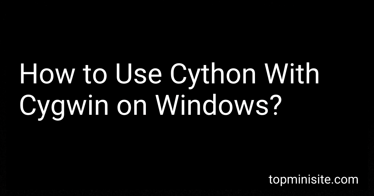 How to Use Cython With Cygwin on Windows? image