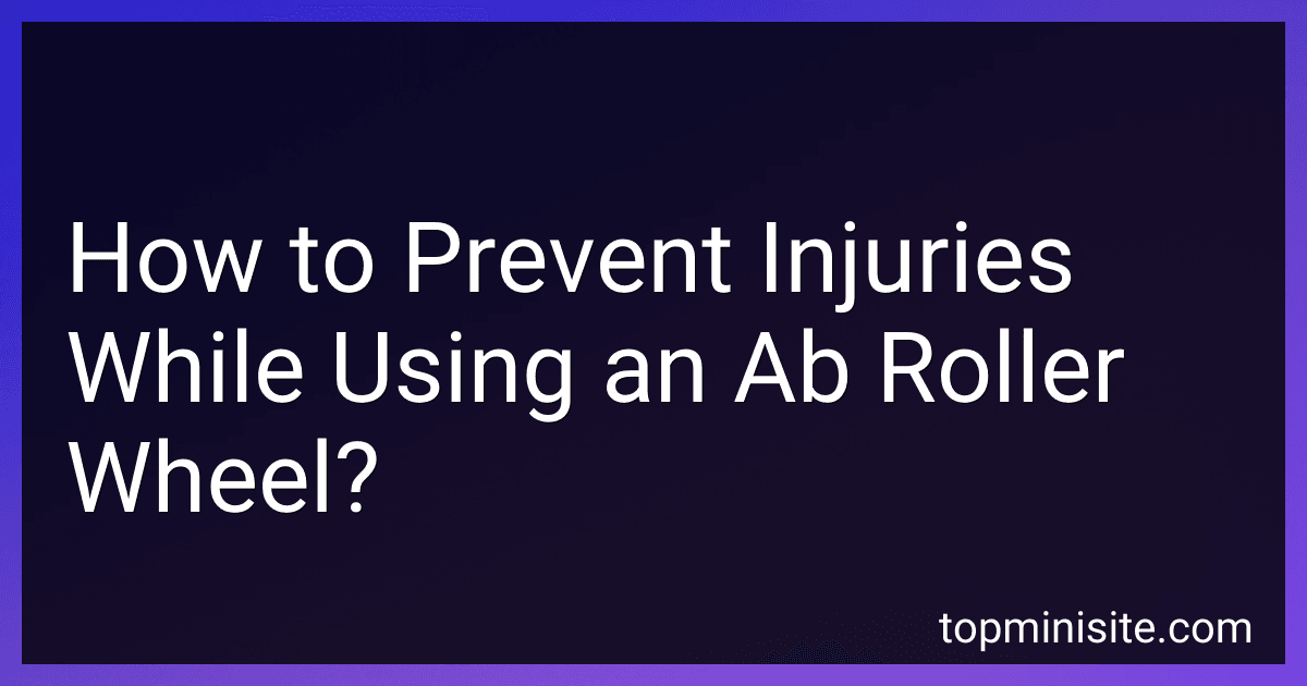 How to Prevent Injuries While Using an Ab Roller Wheel? image