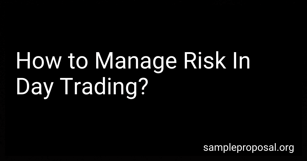 How to Manage Risk In Day Trading? preview