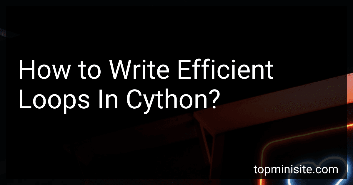 How to Write Efficient Loops In Cython? image
