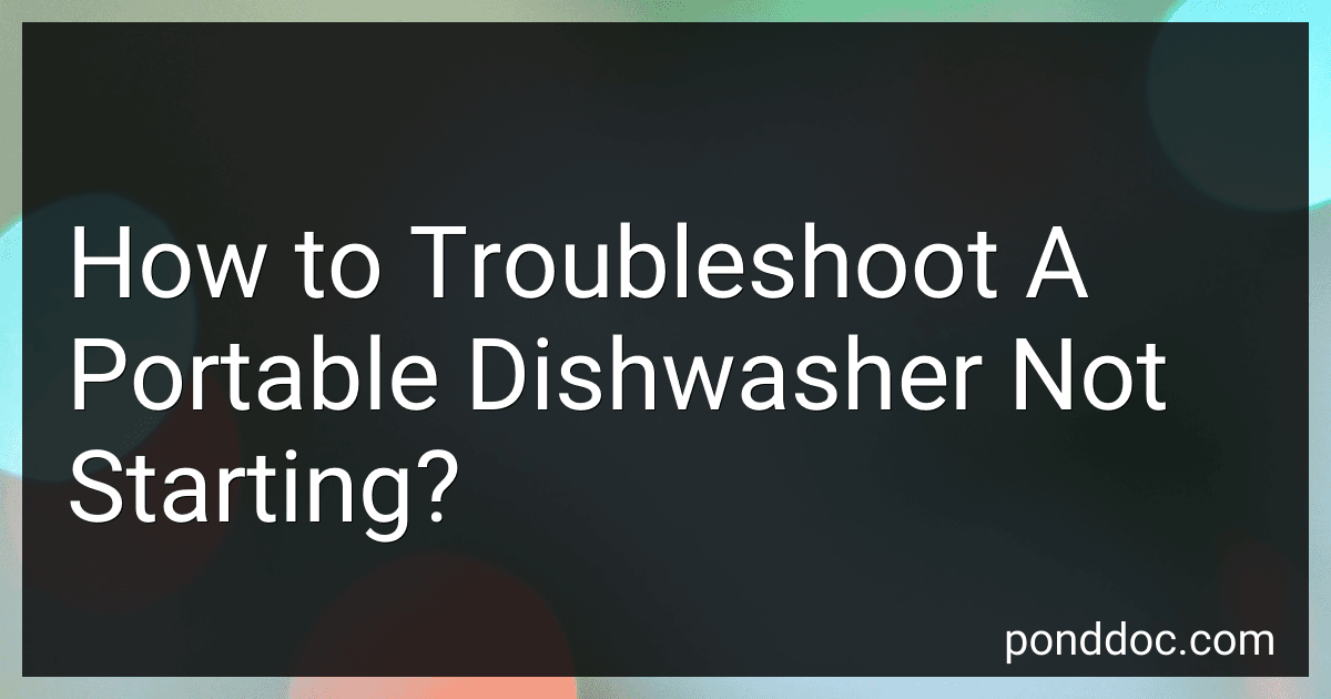 How to Troubleshoot A Portable Dishwasher Not Starting? image