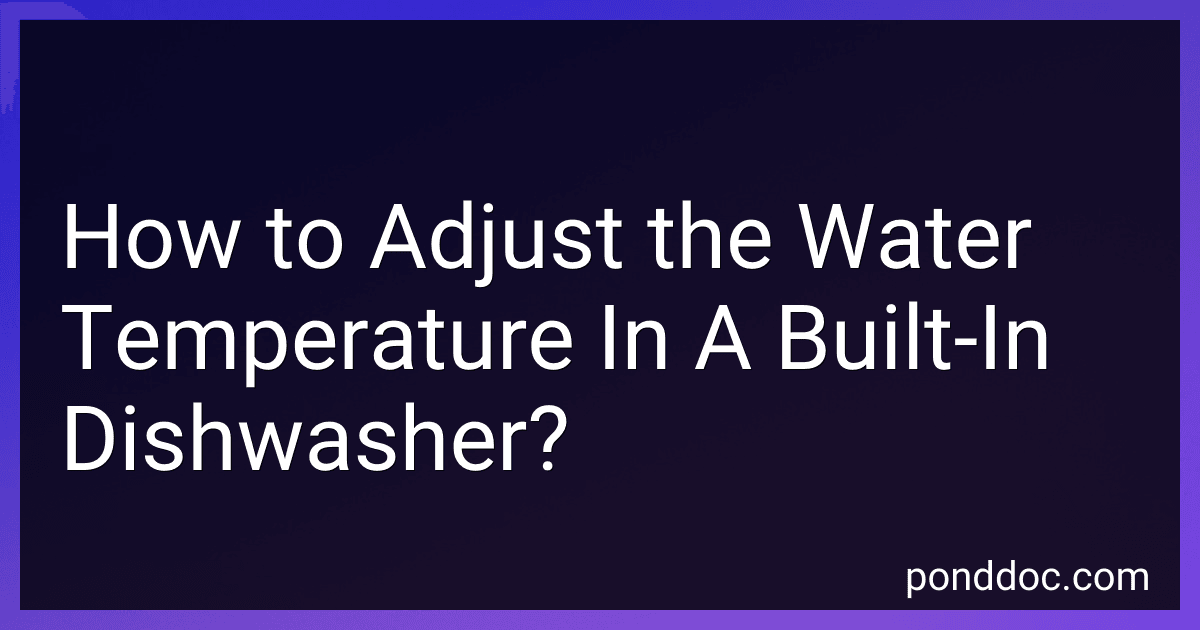 How to Adjust the Water Temperature In A Built-In Dishwasher? image