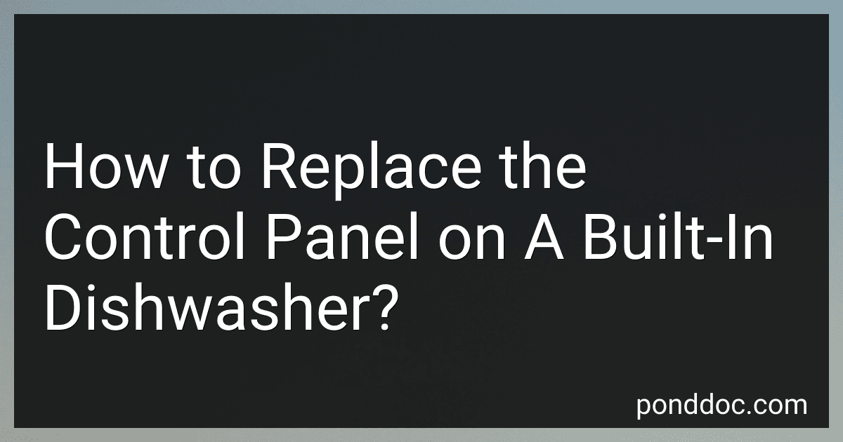 How to Replace the Control Panel on A Built-In Dishwasher? image