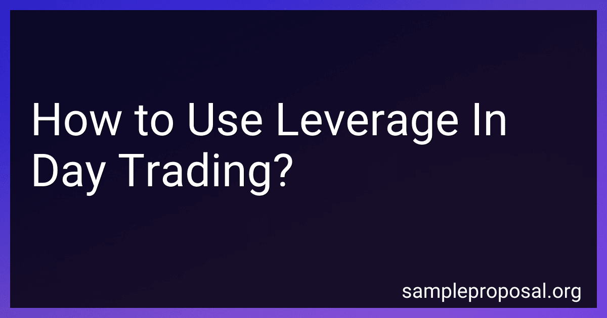 How to Use Leverage In Day Trading? preview