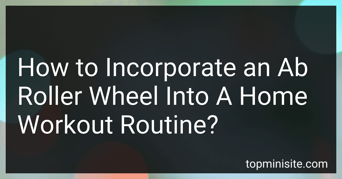 How to Incorporate an Ab Roller Wheel Into A Home Workout Routine? image