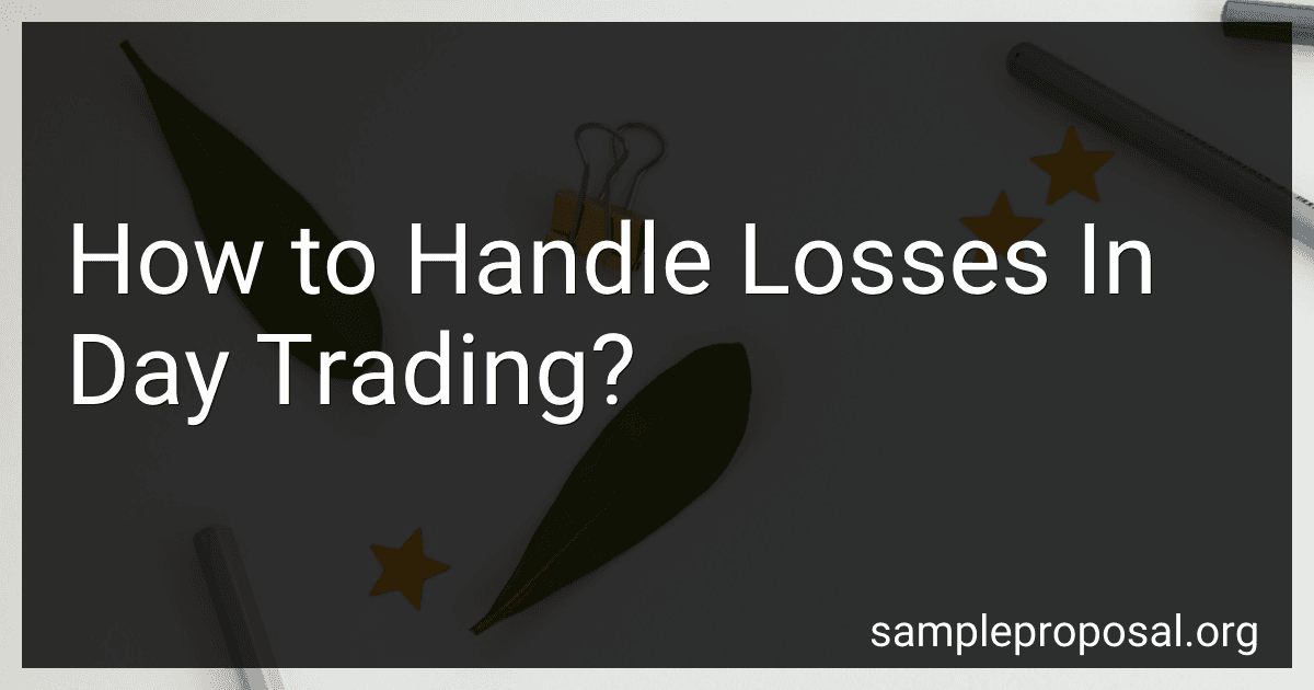 How to Handle Losses In Day Trading? image