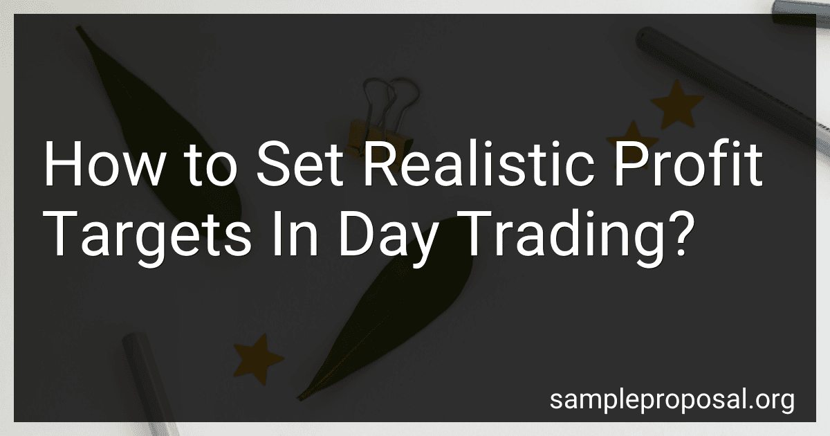 How to Set Realistic Profit Targets In Day Trading? image