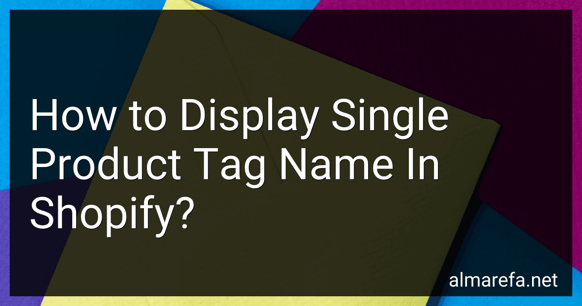How to Display Single Product Tag Name In Shopify? image