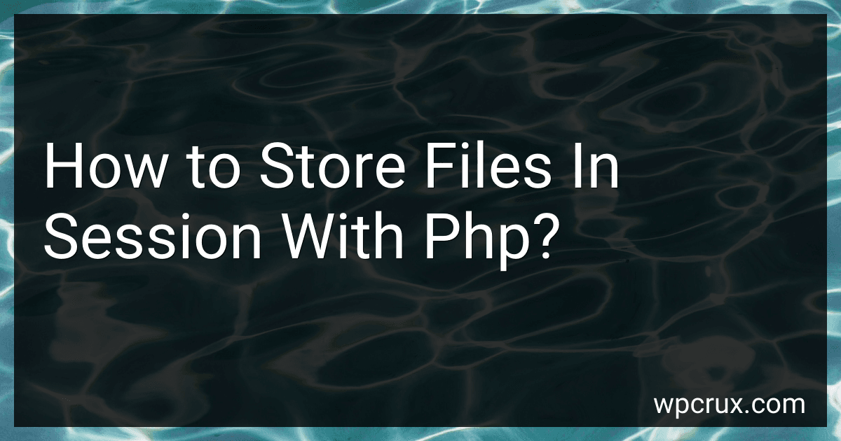 How to Store Files In Session With Php? image
