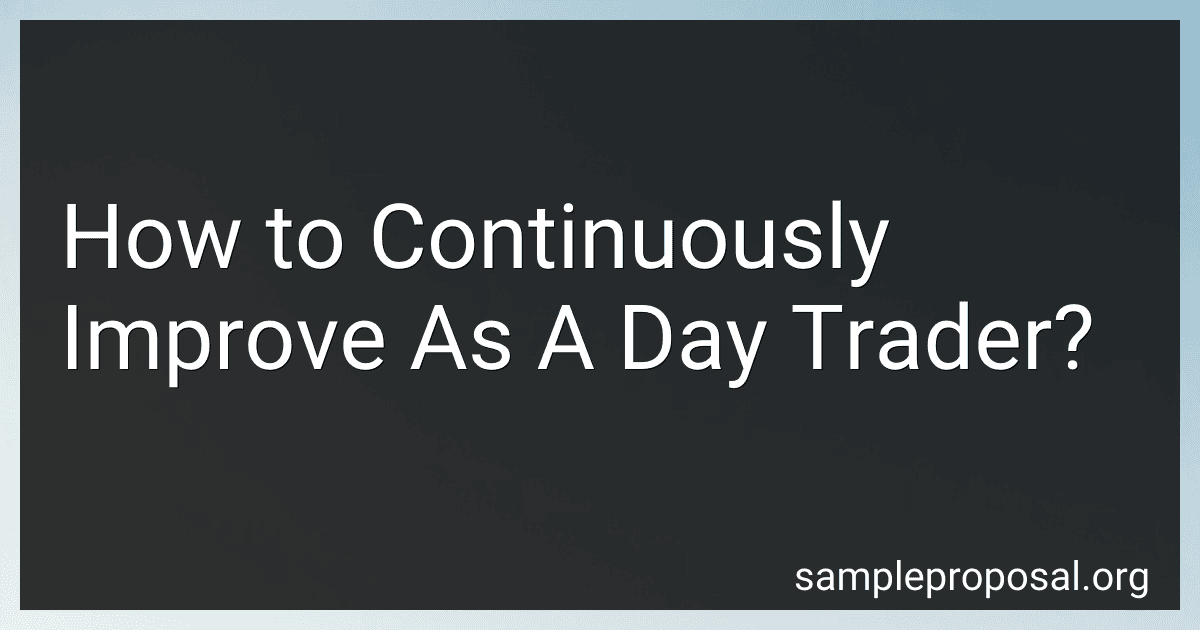 How to Continuously Improve As A Day Trader? preview