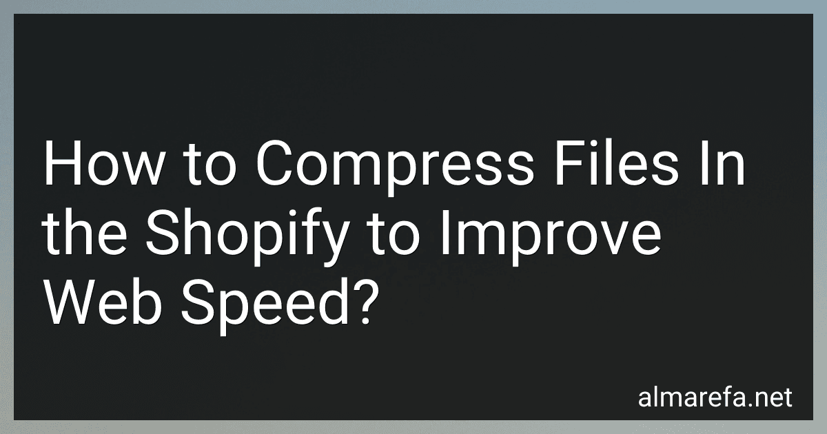 How to Compress Files In the Shopify to Improve Web Speed? image