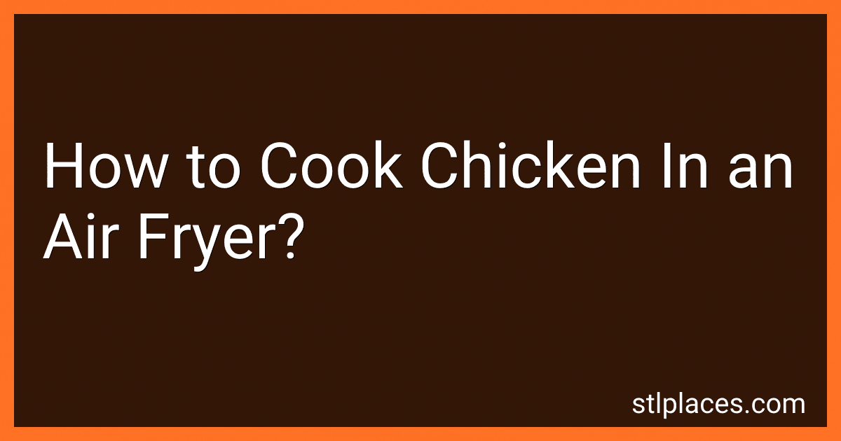 How to Cook Chicken In an Air Fryer? image