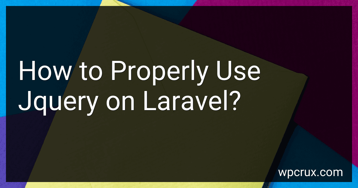 How to Properly Use Jquery on Laravel? image