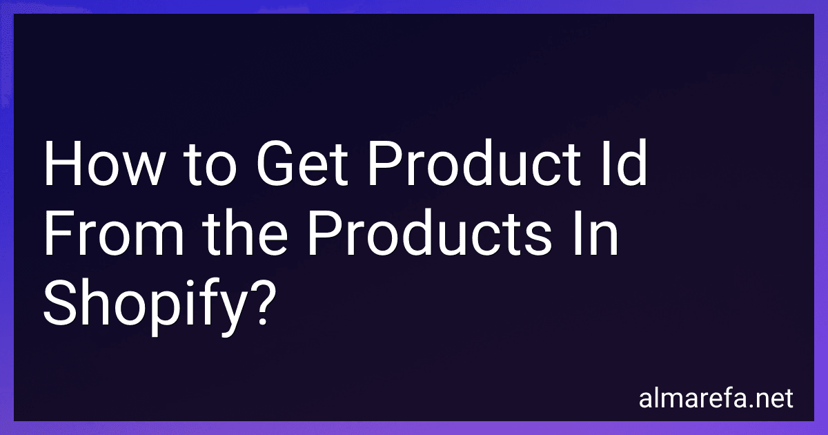 How to Get Product Id From the Products In Shopify? image