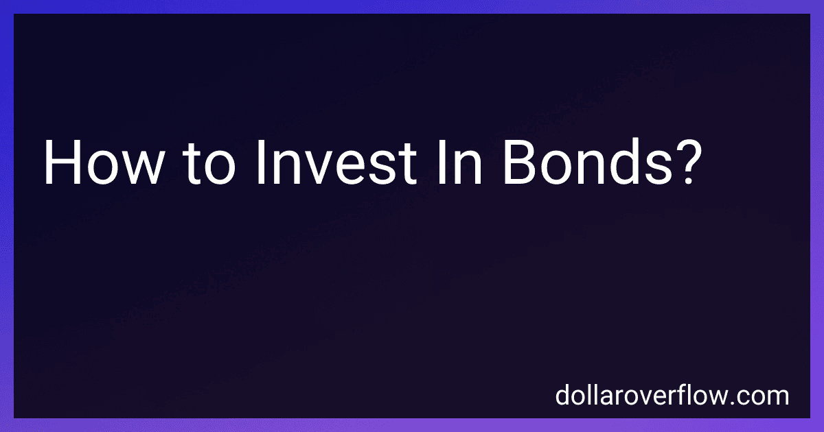How to Invest In Bonds? image