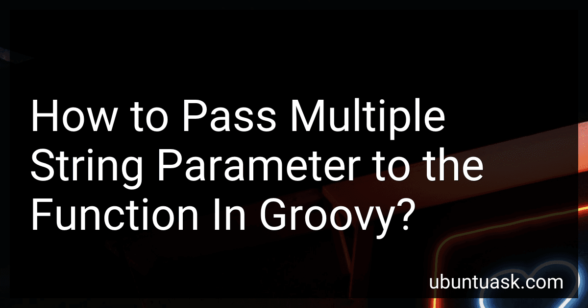 How to Pass Multiple String Parameter to the Function In Groovy? image