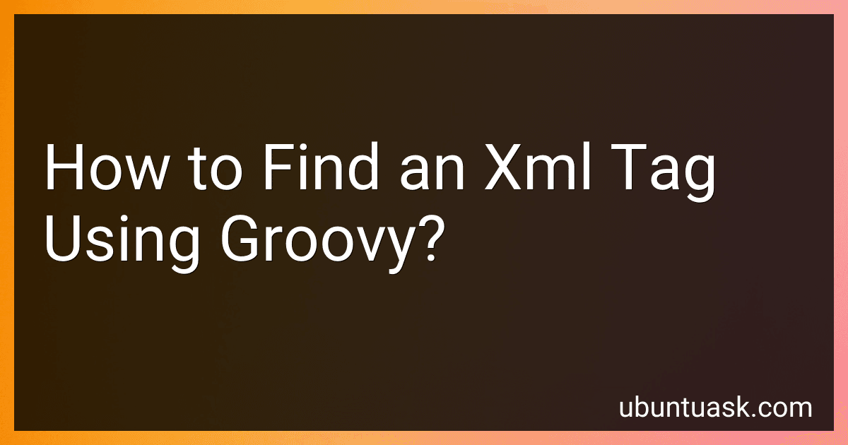 How to Find an Xml Tag Using Groovy? image