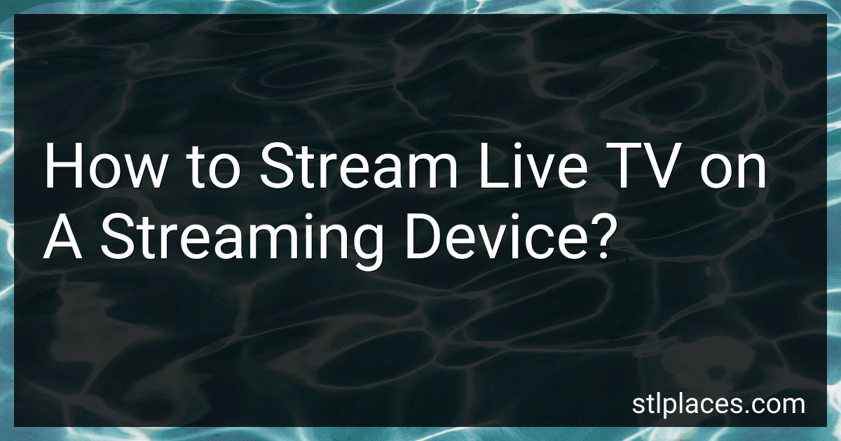 How to Stream Live TV on A Streaming Device? preview