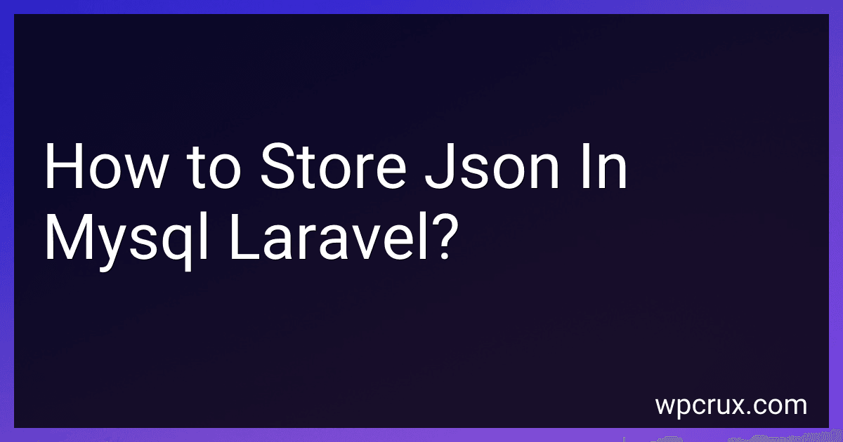 How to Store Json In Mysql Laravel? image