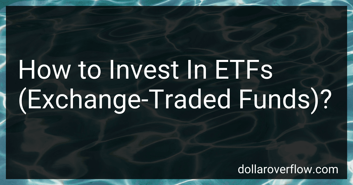 How to Invest In ETFs (Exchange-Traded Funds)? image