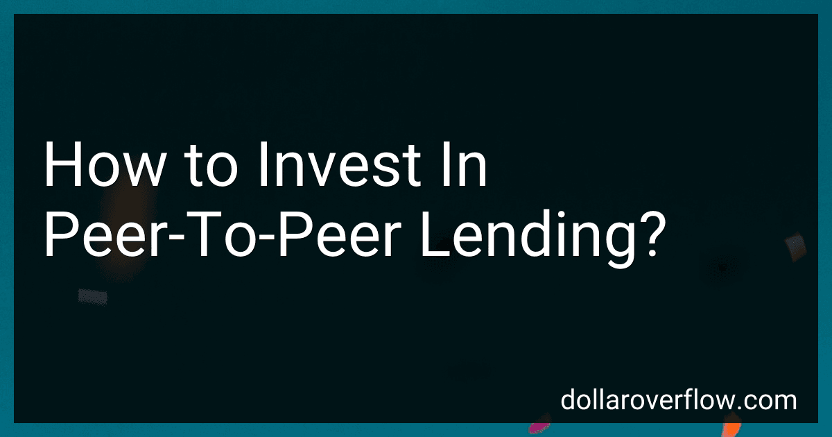 How to Invest In Peer-To-Peer Lending? image