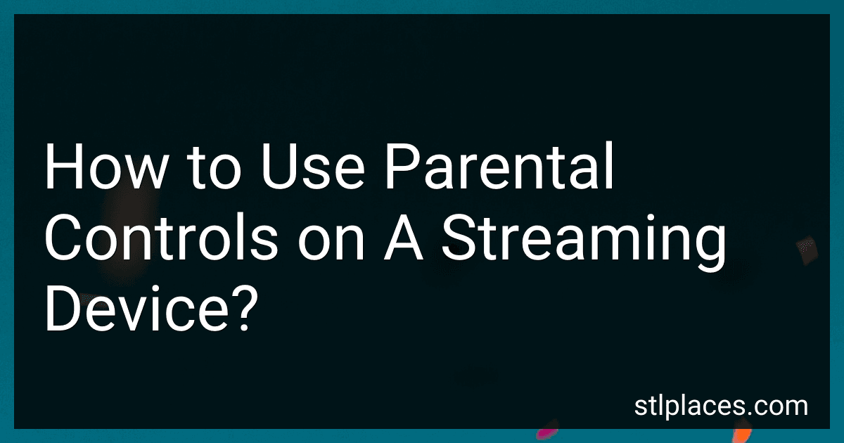 How to Use Parental Controls on A Streaming Device? preview