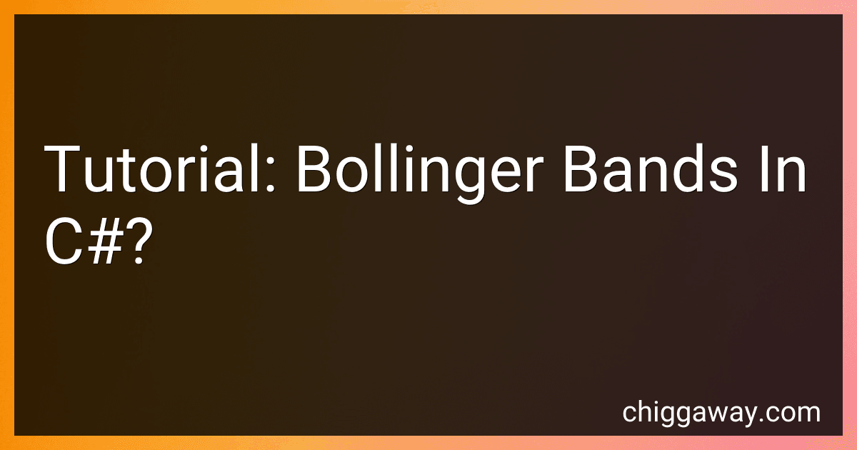 Tutorial: Bollinger Bands In C#? preview