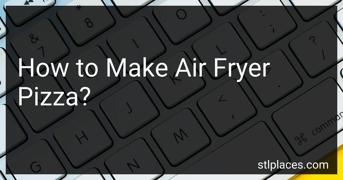 How to Make Air Fryer Pizza? preview