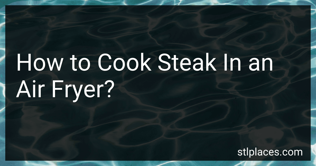 How to Cook Steak In an Air Fryer? image