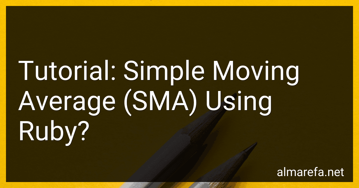 Tutorial: Simple Moving Average (SMA) Using Ruby? image