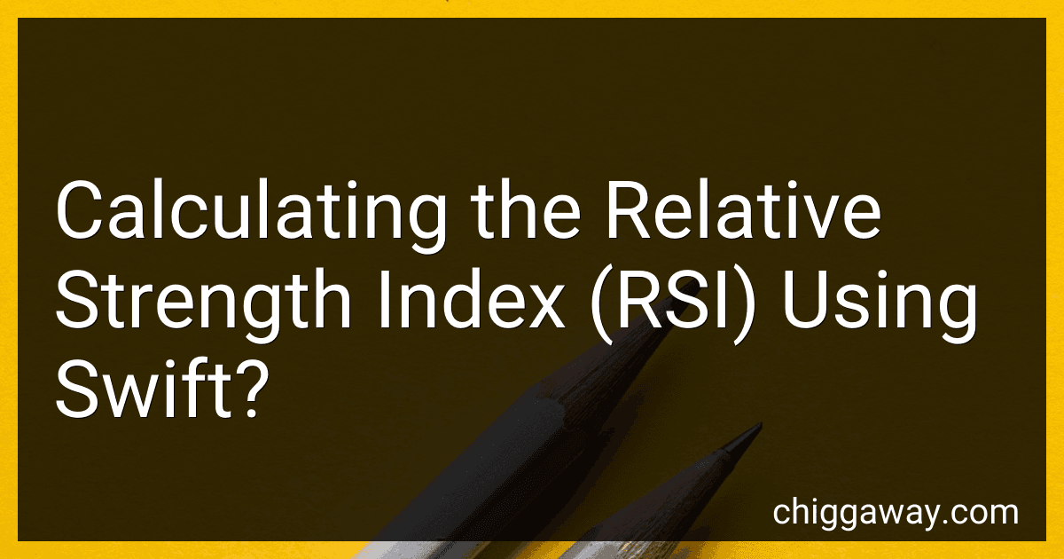 Calculating the Relative Strength Index (RSI) Using Swift? preview