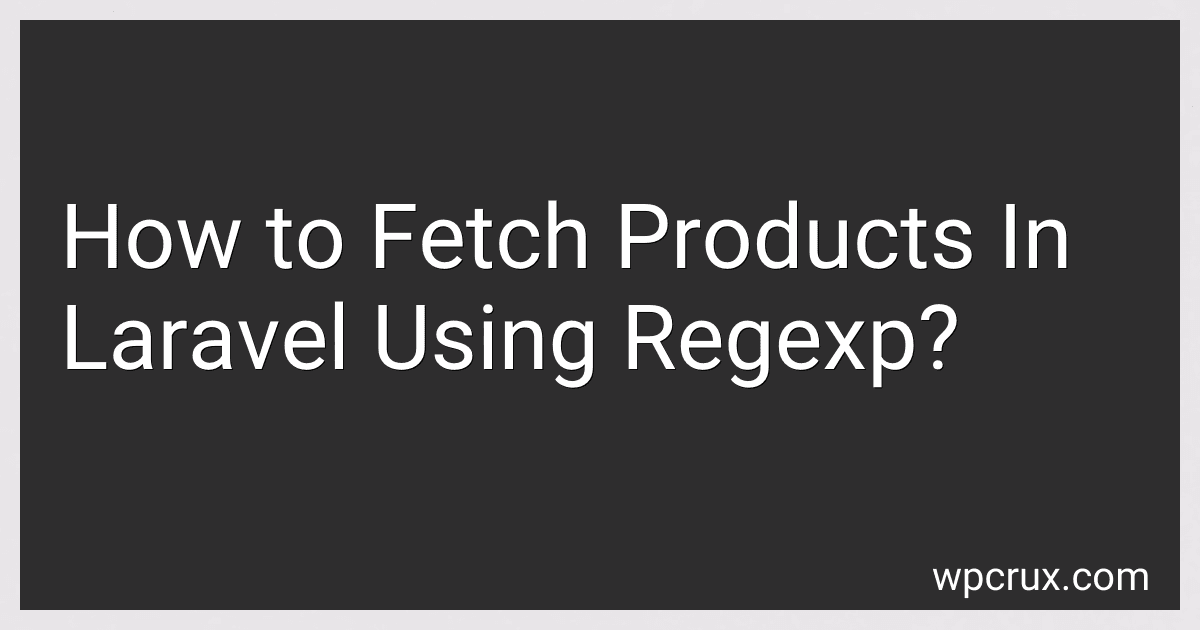 How to Fetch Products In Laravel Using Regexp? image