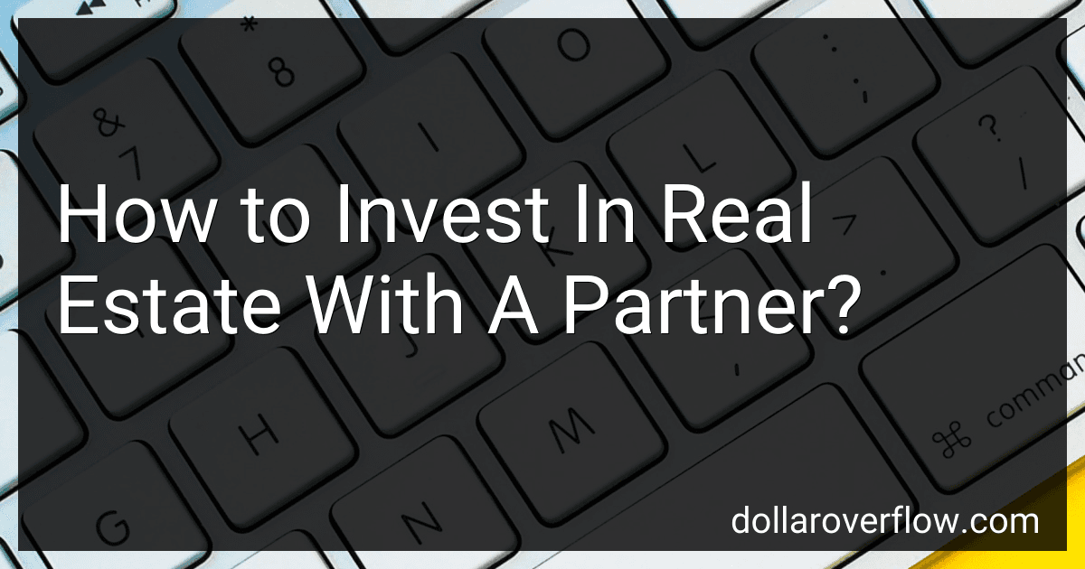 How to Invest In Real Estate With A Partner? image