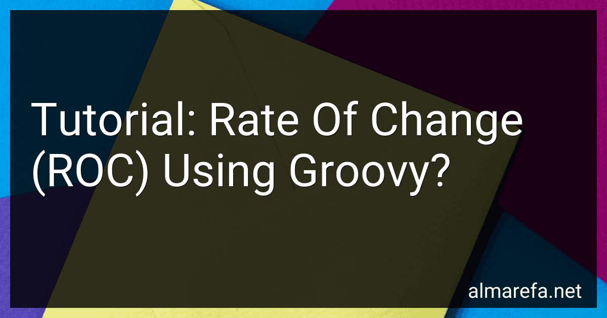 Tutorial: Rate Of Change (ROC) Using Groovy? image