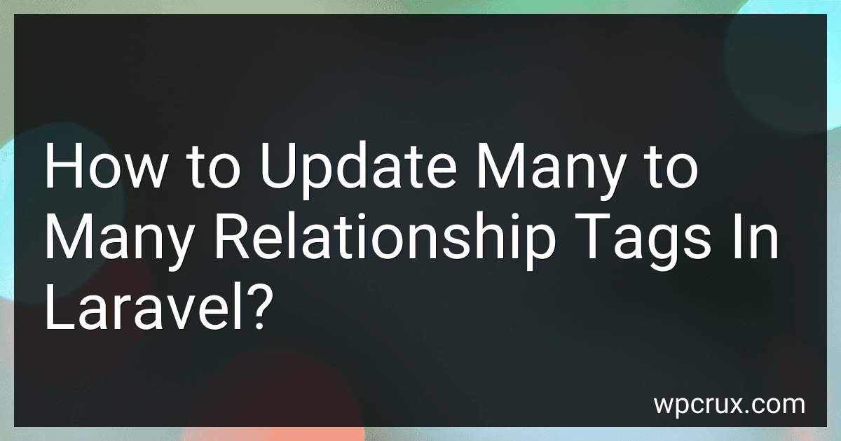 How to Update Many to Many Relationship Tags In Laravel? image