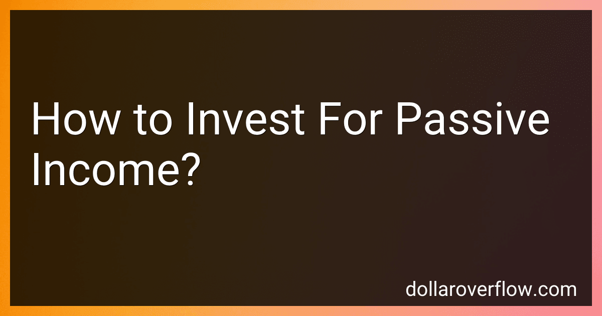 How to Invest For Passive Income? image