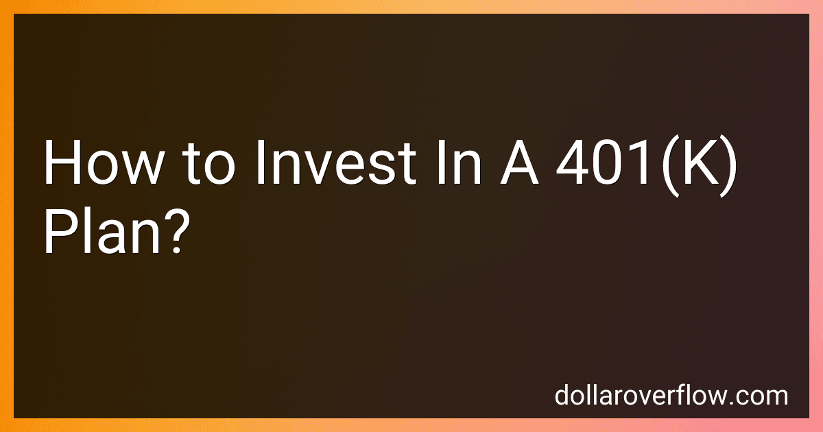 How to Invest In A 401(K) Plan? image