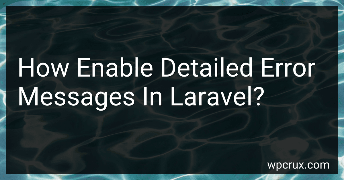 How Enable Detailed Error Messages In Laravel? image