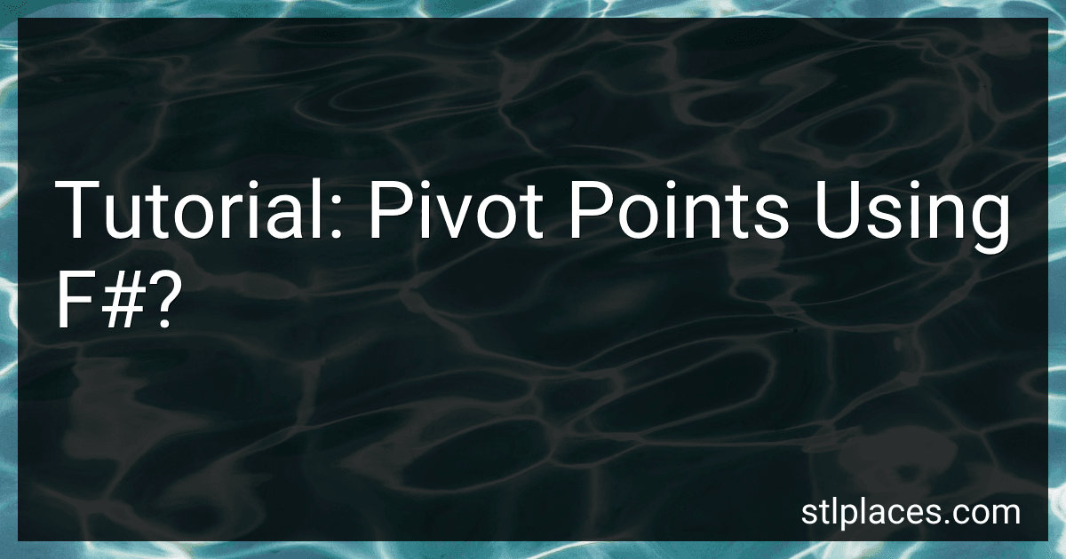 Tutorial: Pivot Points Using F#? preview